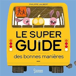 le super guide des bonnes manières