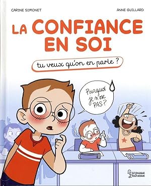 la confiance en soi : tu veux qu'on en parle ?