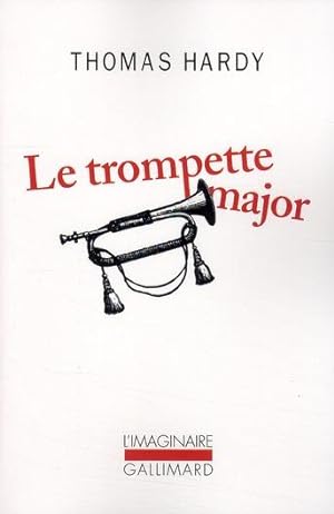 Image du vendeur pour Le trompette major mis en vente par Chapitre.com : livres et presse ancienne