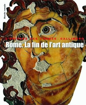 Seller image for Rome, la fin de l'art antique for sale by Chapitre.com : livres et presse ancienne