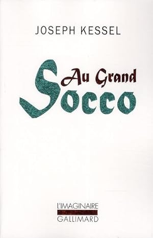 Image du vendeur pour Au grand socco mis en vente par Chapitre.com : livres et presse ancienne