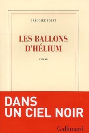 Seller image for les ballons d'hlium for sale by Chapitre.com : livres et presse ancienne