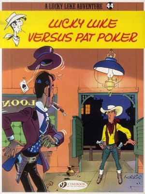 Lucky Luke Tome 44 : Lucky Luke versus Pat Poker