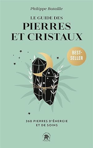 le guide des pierres et des cristaux