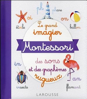 le grand imagier Montessori des sons et des graphèmes rugueux