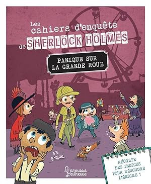 les cahiers d'enquête de Sherlock Holmes : panique sur la grande roue