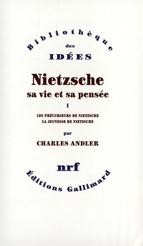 Nietzsche, sa vie et sa pensée t.1