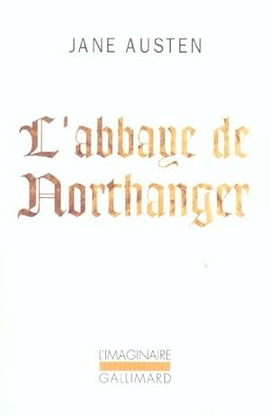 Image du vendeur pour L'abbaye de Northanger mis en vente par Chapitre.com : livres et presse ancienne