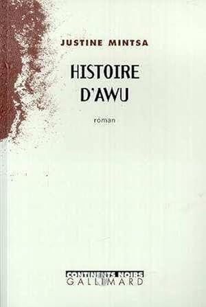 Histoire d'Awu