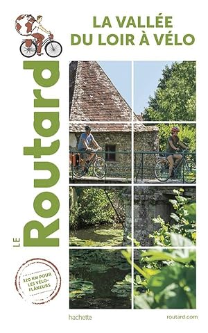 guide du Routard : la vallée du Loir à vélo