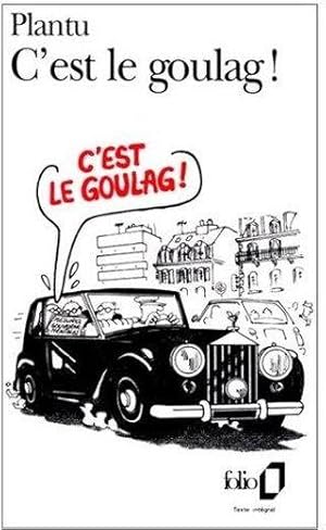 C'est le goulag !