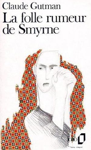 Image du vendeur pour La folle rumeur de Smyrne mis en vente par Chapitre.com : livres et presse ancienne