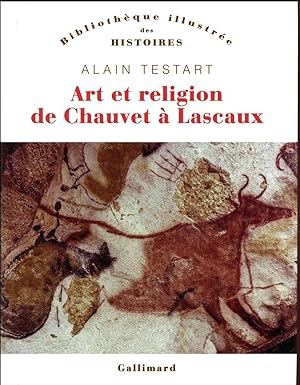 Bild des Verkufers fr art et religion de Chauvet  Lascaux zum Verkauf von Chapitre.com : livres et presse ancienne