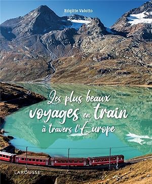 les plus beaux voyages en train à travers l'Europe