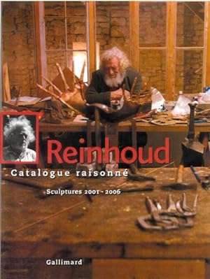 Reinhoud ; catalogue raisonné t.6 ; sculptures 2001-2006