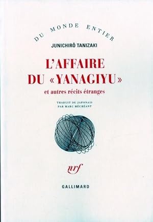 Immagine del venditore per L'affaire du Yanagiyu venduto da Chapitre.com : livres et presse ancienne