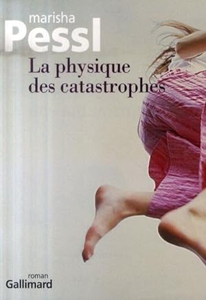 Immagine del venditore per La physique des catastrophes venduto da Chapitre.com : livres et presse ancienne