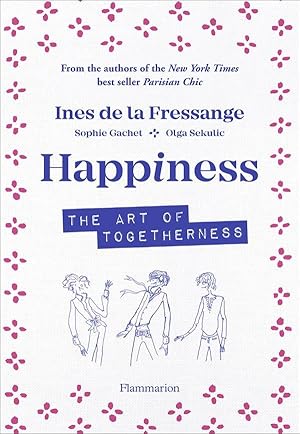 happiness : the art of togetherness