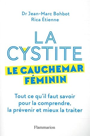 la cystite, le cauchemar féminin