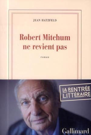 Image du vendeur pour Robert Mitchum ne revient pas mis en vente par Chapitre.com : livres et presse ancienne