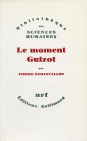 Le Moment Guizot
