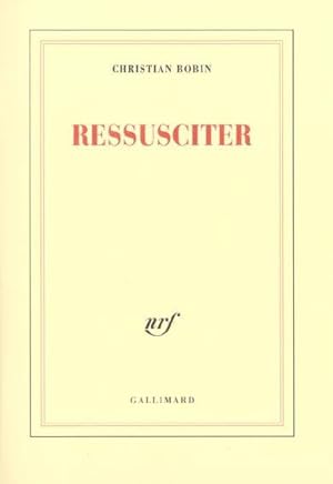 Seller image for Ressusciter for sale by Chapitre.com : livres et presse ancienne