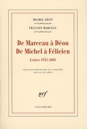Seller image for de Marceau  Don de Michel  Flicien ; lettres 1955-2005 for sale by Chapitre.com : livres et presse ancienne