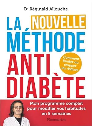 la nouvelle méthode anti-diabète : comment limiter ou stopper les risques