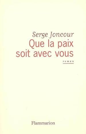 Seller image for Que la paix soit avec vous for sale by Chapitre.com : livres et presse ancienne