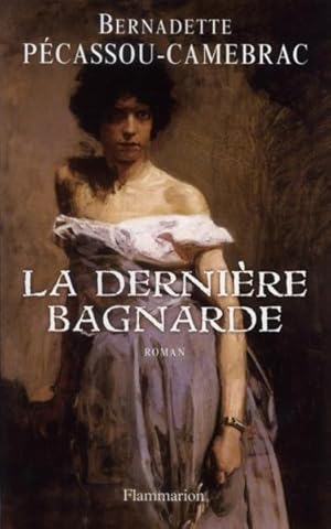 la dernière bagnarde