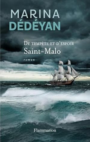 de tempête et d'espoir t.1 ; Saint-Malo