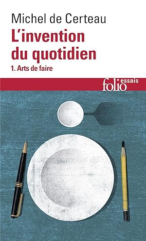 Seller image for L'Invention du quotidien . 1. Arts de faire for sale by Chapitre.com : livres et presse ancienne