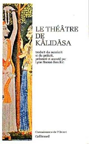 Le théâtre de Kalidasa.