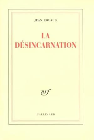 Seller image for La dsincarnation for sale by Chapitre.com : livres et presse ancienne