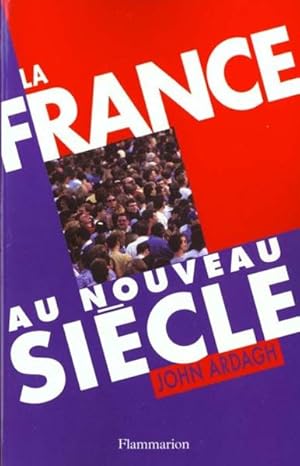 La France au nouveau siècle