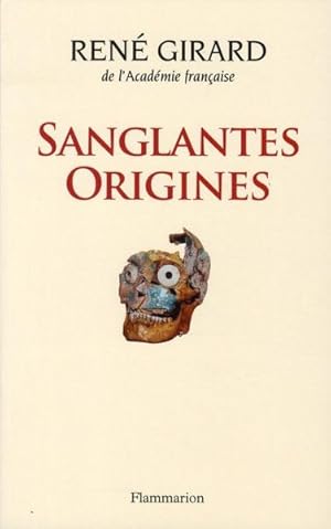 Bild des Verkufers fr Sanglantes origines zum Verkauf von Chapitre.com : livres et presse ancienne