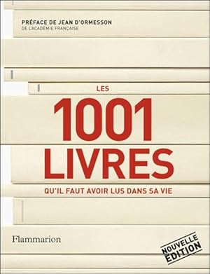 Image du vendeur pour Les 1001 : 1001 livres qu'il faut avoir lus dans sa vie mis en vente par Chapitre.com : livres et presse ancienne