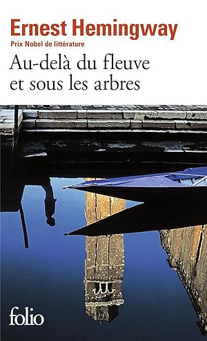 Bild des Verkufers fr au-del du fleuve et sous les arbres zum Verkauf von Chapitre.com : livres et presse ancienne