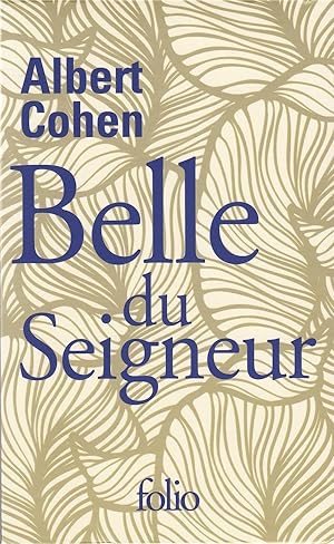 Seller image for belle du seigneur for sale by Chapitre.com : livres et presse ancienne