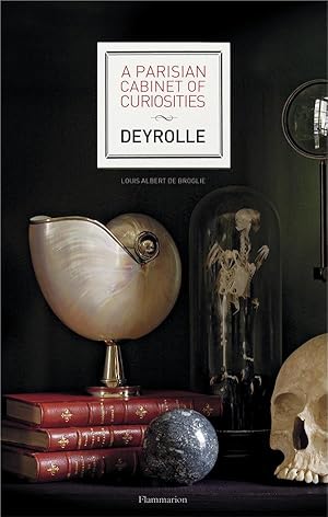 a parisian cabinet of curiosities ; Deyrolle