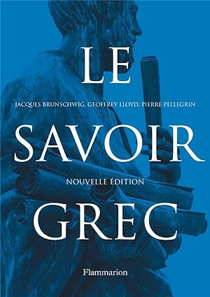 Seller image for le savoir grec for sale by Chapitre.com : livres et presse ancienne