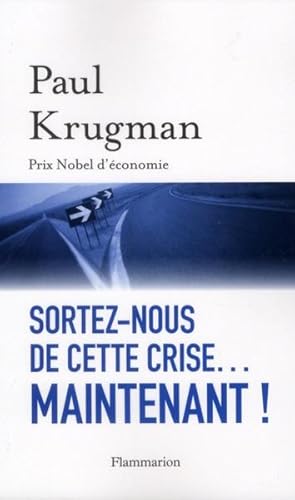 Image du vendeur pour sortez-nous de cette crise. maintenant ! mis en vente par Chapitre.com : livres et presse ancienne