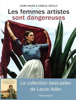 Seller image for les femmes artistes sont dangereuses for sale by Chapitre.com : livres et presse ancienne