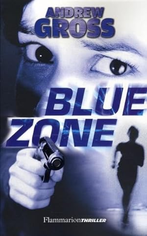 Seller image for Blue zone for sale by Chapitre.com : livres et presse ancienne