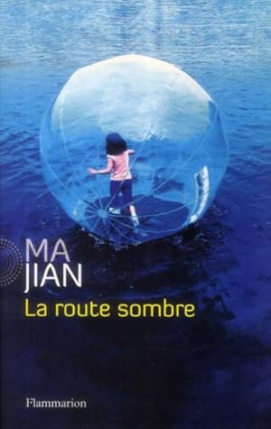 Seller image for la route sombre for sale by Chapitre.com : livres et presse ancienne