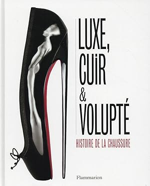 Seller image for luxe, cuir et volupt for sale by Chapitre.com : livres et presse ancienne