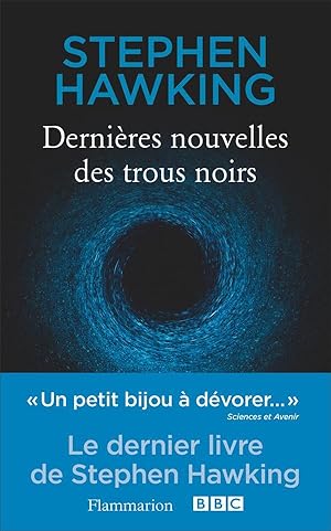 dernières nouvelles des trous noirs