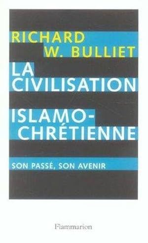 La civilisation islamo-chrétienne