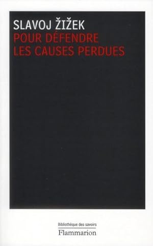 Seller image for Pour Defendre Les Causes Perdues for sale by Chapitre.com : livres et presse ancienne