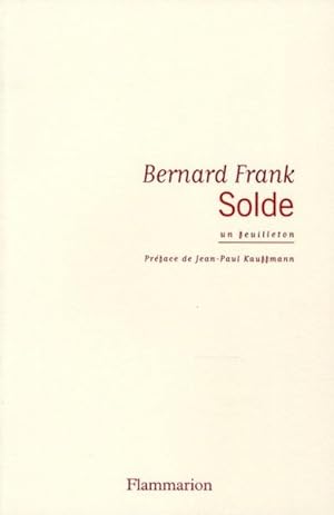 Image du vendeur pour Solde. un feuilleton mis en vente par Chapitre.com : livres et presse ancienne